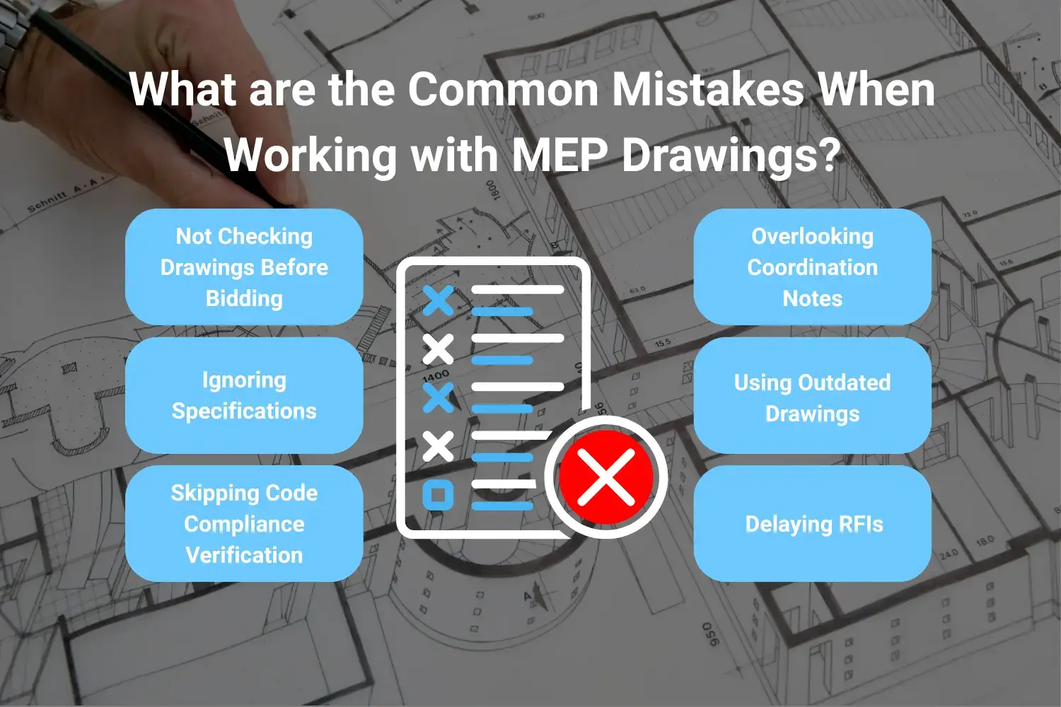 What are the Common Mistakes When Working with MEP Drawings?