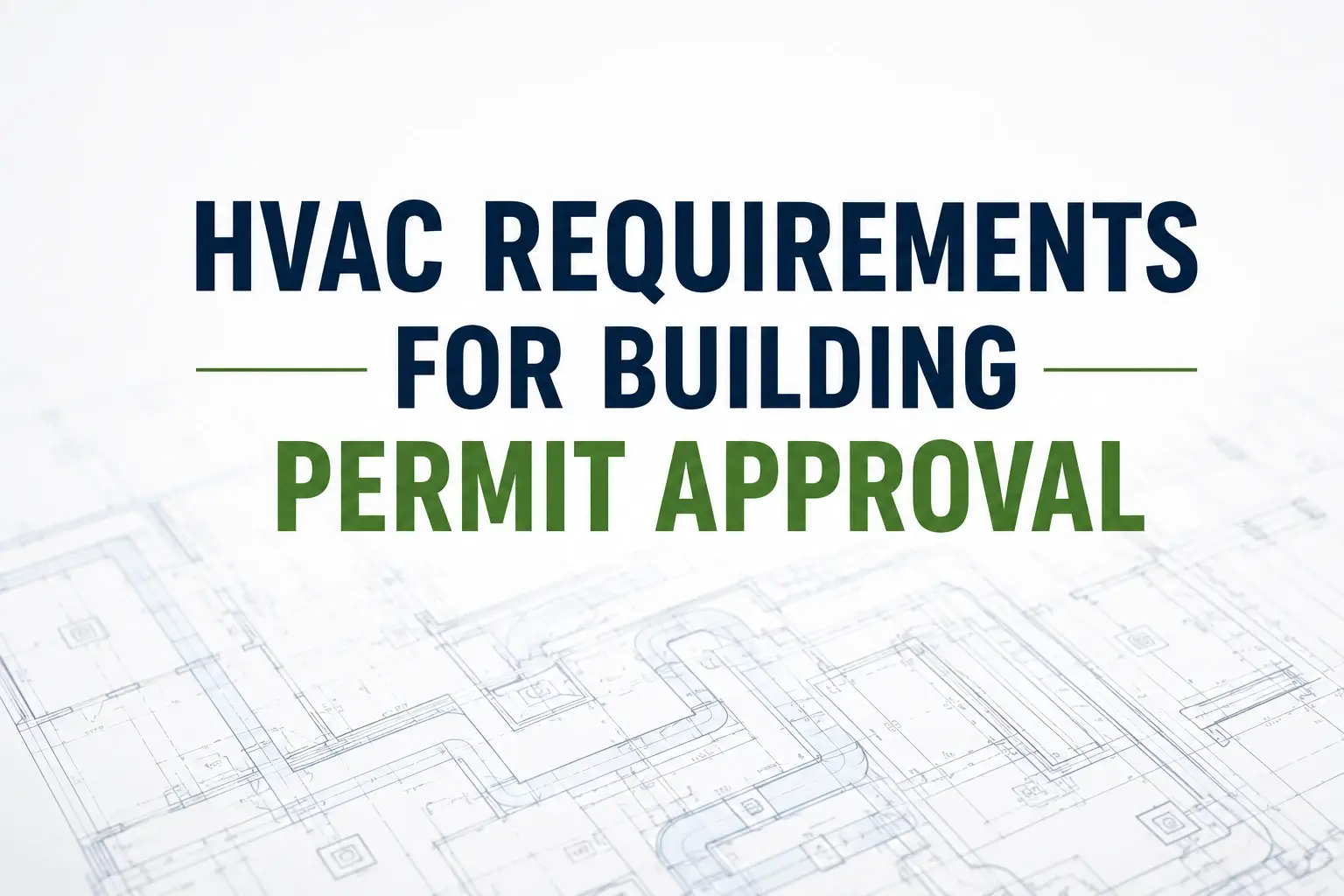 HVAC Requirements for Building Permit Approval